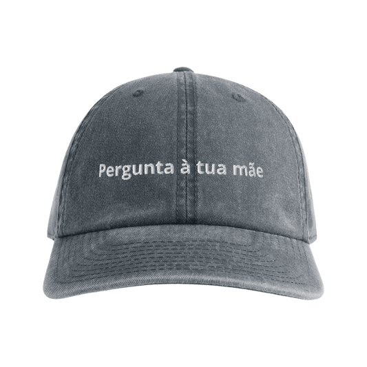 Pergunta à tua mãe