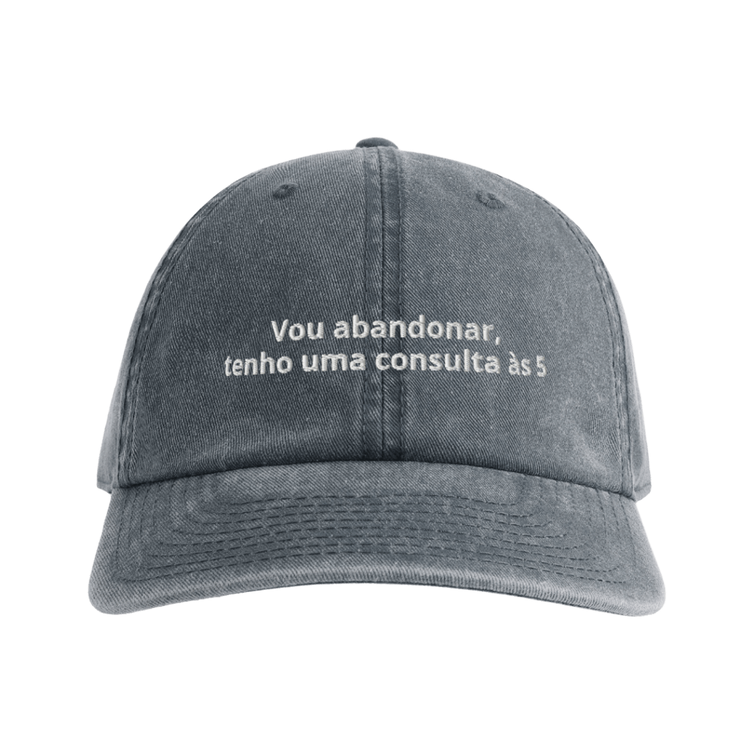 Vou abandonar, tenho uma consulta às 5