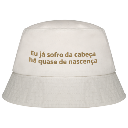 Sofro da cabeça já há quase de nascença - Panamá