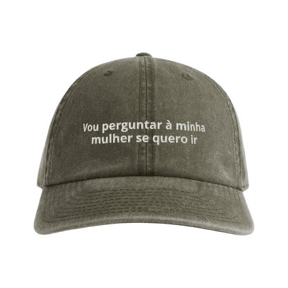 Vou perguntar à minha mulher...