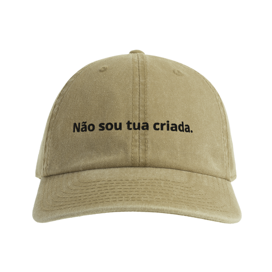 Não sou tua criada