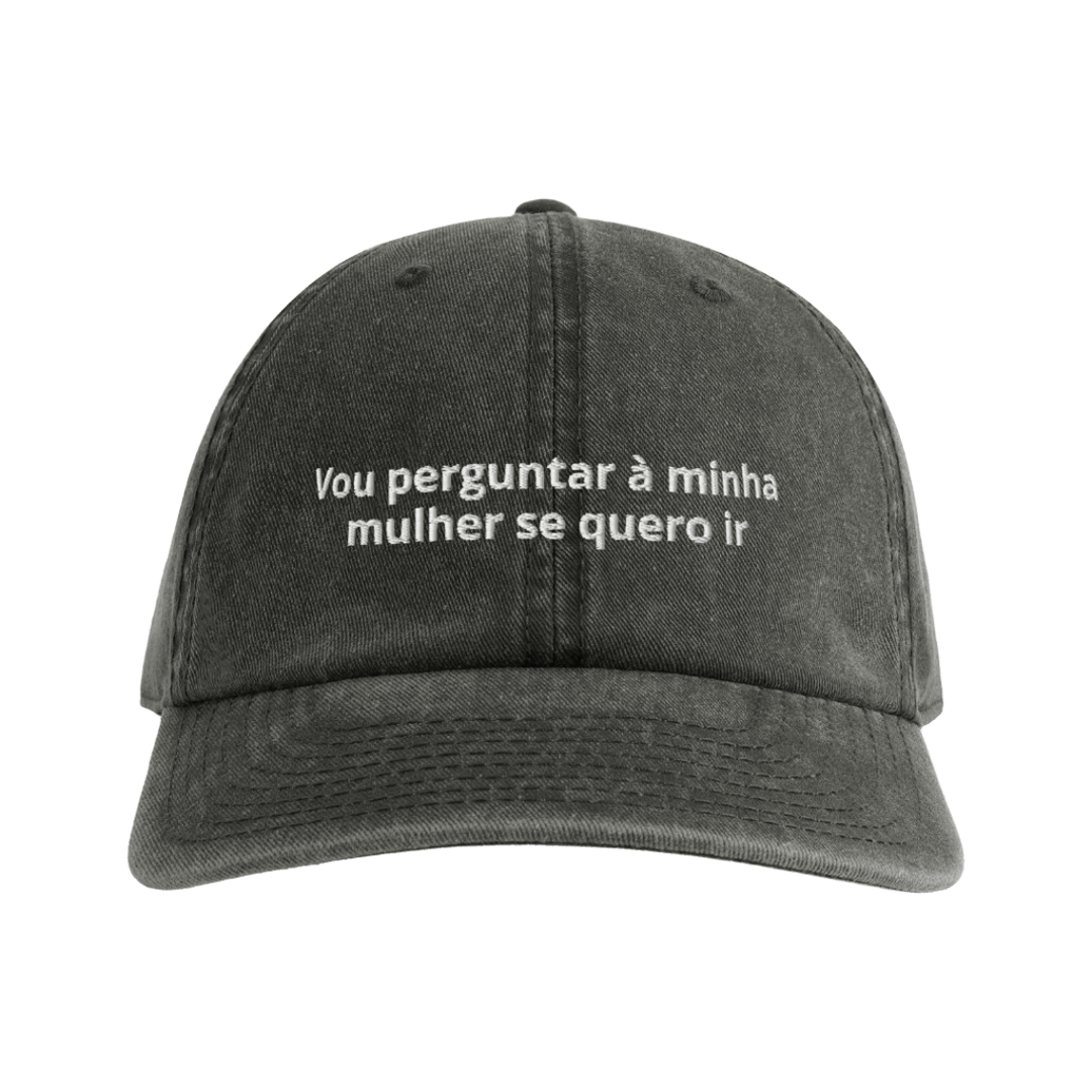 Vou perguntar à minha mulher...